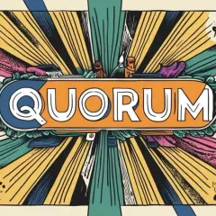 Le mot "QUORUM" en lettres blanches sur fond orange, entouré de rayons colorés et stylisés. L'image évoque une réunion importante.