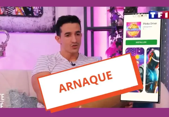 Un homme parle à la télévision, une application de jeu "Plinko Driver" est affichée, avec un bandeau "ARNAQUE" superposé.
