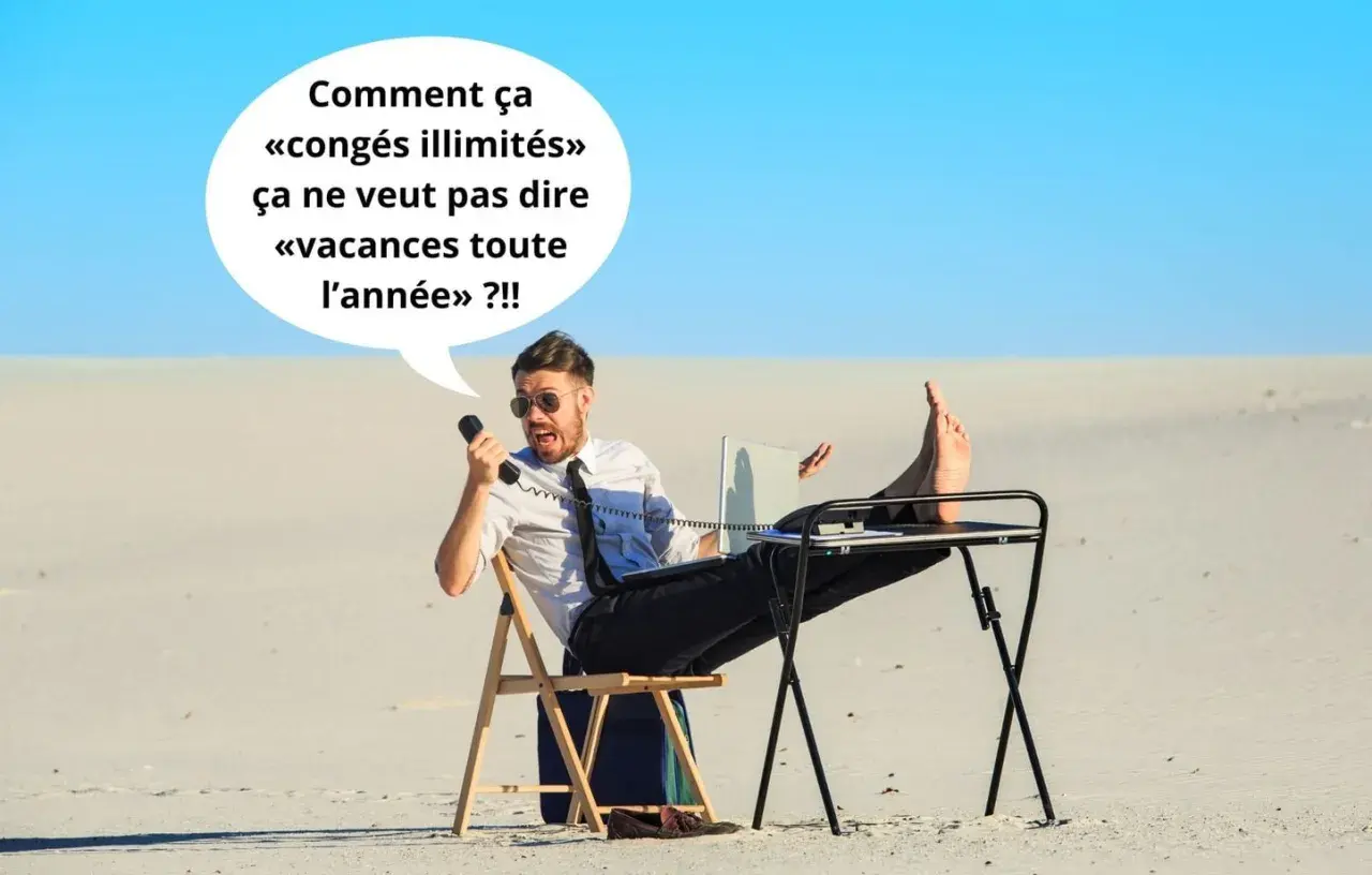 Un homme en costume, les pieds sur un bureau dans le désert, s'exclame au téléphone : "Comment ça «congés illimités» ça ne veut pas dire «vacances toute l'année» ?!!" #idcc1285