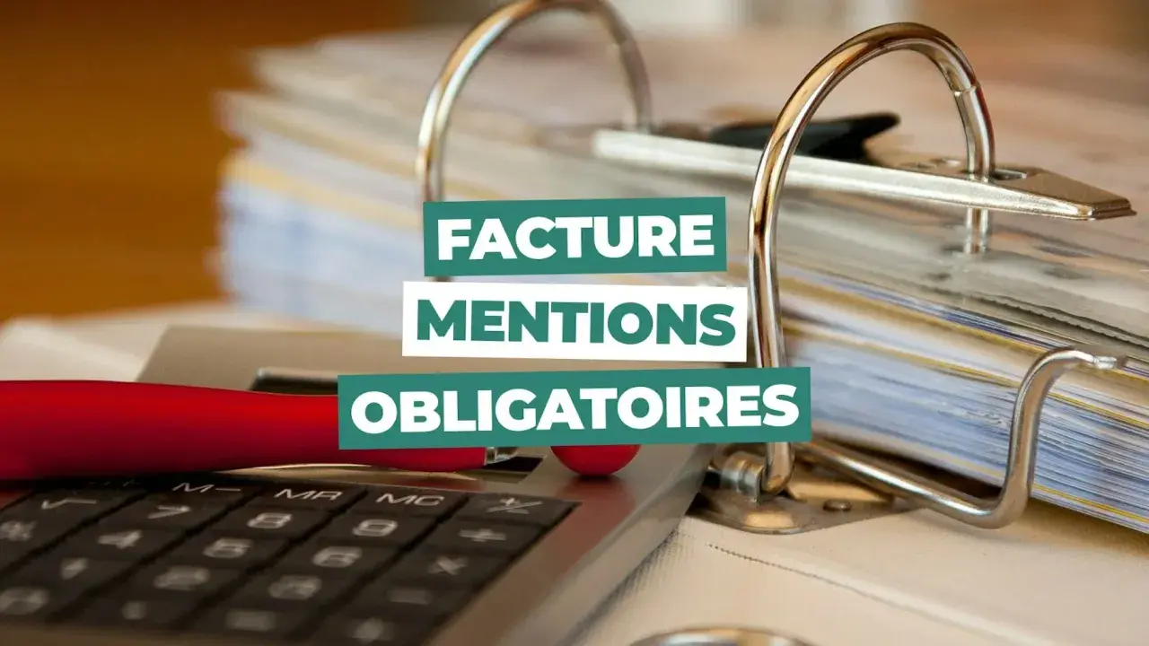 Dossier de factures, calculatrice et stylo rouge. Texte "Facture Mentions Obligatoires".